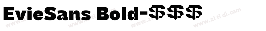 EvieSans Bold字体转换 EvieSans Bold字体转换